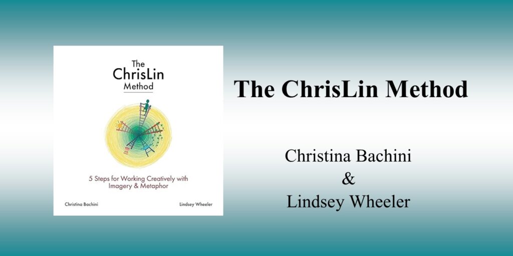 The ChrisLin Method: 5 Steps for Working Creatively with Imagery ...